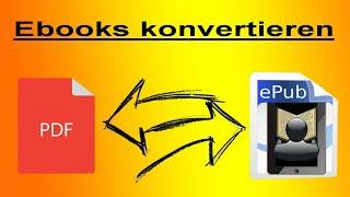 Ebooks von PDF in EPUP  AZW MOBI konvertieren und am Reader lesen  Calibre tutorial