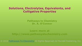 Solutions  Electrolytes Equivalents and Colligative Properties