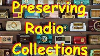 Preserving Your Antique Radio Collection