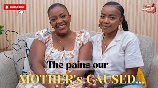 The pains our mothers caused... Episode 143
