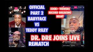 PART 2 OFFICIAL BABYFACE VS TEDDY RILEY IG LIVE BATTLE