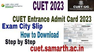 How to download CUET Entrance Admit Card 2023-24  CUET Entrance Admit Card 2023  CUET UG Exam 2023