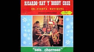 Richie Ray & Bobby Cruz - Que bella es la navidad - audio hq