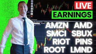 LIVE EARNINGS AMZN AMD SMCI SBUX RIOT PINS ROOT LMND