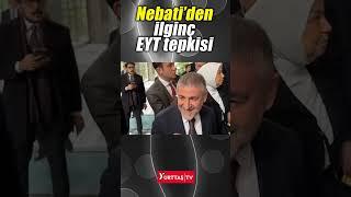 Nureddin Nebatiden EYT sorusuna ilginç tepki #shorts