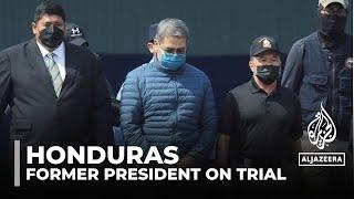 Former president of Honduras on trial Hernandez faces drug trafficking charges in US