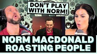 HES QUICK WITTED WITH IT First Time Reaction To Norm MacDonald - Roasting People