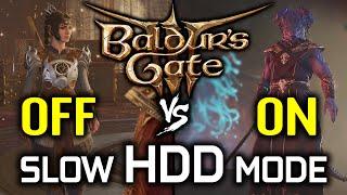 Slow HDD mode ON vs OFF in Baldurs Gate 3  Slow HDD mode on SSD and HDD + Loading Speed Test