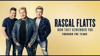 Rascal Flatts - The Story Behind Recording Through The Years