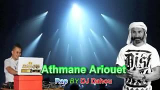 Athmane Ariouet Remix Rap by DJ Dahou