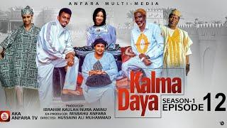 KALMA DAYA Episode 12 Season 1 ORIGINAL 2024 Labarin NIGER  da  NIGERIA