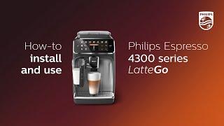 Philips 4300 LatteGo - how to install and use