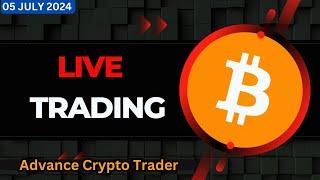 Live Crypto Trading  Bitcoin Live Trading  Bitcoin Live  05 July 2024