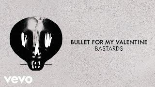 Bullet For My Valentine - Bastards Visualiser