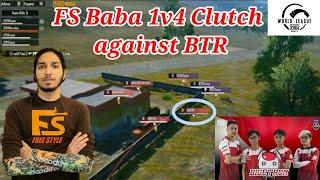 FS BABA 1v4 Clutch against BTR  Freestyle vs BTR Fight PMWL W3 D1 Highlights  FS Baba 1 vs 4 BTR 