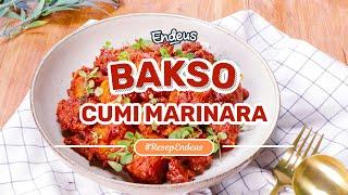 #RESEP BAKSO CUMI MARINARA ENDEUS