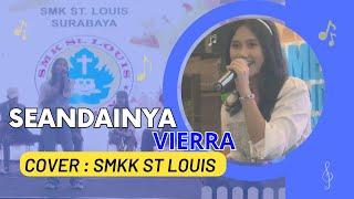 SEANDAINYA COVER OLEH BAND SMKK ST LOUIS