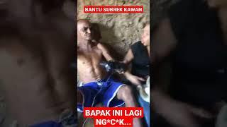 BAPAK INI LAGI NG*C*K