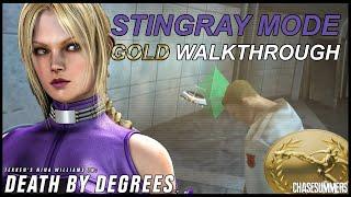 Death By Degrees Stingray Mode - GOLD WALKTHROUGH