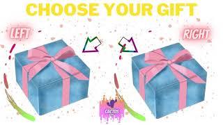 Choose your gift  right or left ↔️ this or that try your luck 