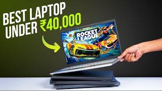 The Best Laptop Under ₹40000