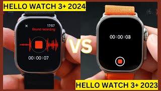 NEW Hello Watch 3+ 2024 Version vs Hello Watch 3+ Old Version  Quick Comparison