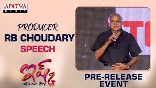 Producer R. B. Choudary Speech  #Ishq Not a Love Story Pre-Release Event Live  Teja Sajja Priya