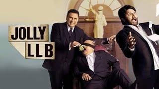 Jolly LLB 2013 - Full Hindi Movie  Courtroom Drama  Bollywood Legal Comedy