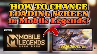 ML TIKTOK VIRAL TUTORIAL  LOADING SCREEN IN MOBILE LEGENDS 