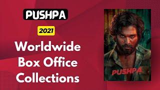 Pushpa 2021 Worldwide Box Office Collection