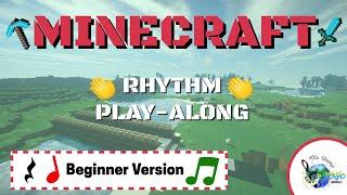 Rhythm Clap Along Easy Minecraft Theme