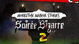 Pen & Paper MORRITON MANOR Soirée Bizarre  Kapitel 2 Brenzlig