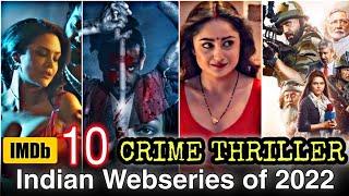 Top 10 Best Crime Thriller Indian Web Series of All Time Hit  18+ Romance Indian Webseries  Part 2