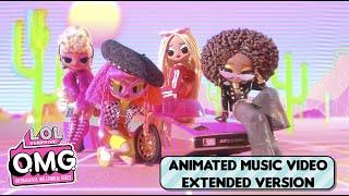 NEW Extra Like O.M.G. Official Extended Animated Music Video  L.O.L. Surprise O.M.G.