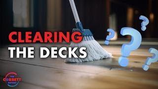 Clearing the Decks - Questions For Corbett