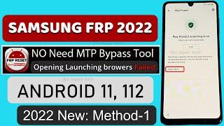 Method-1 All Samsung Android 11 FRP Bypass 2022  NO Need launching browser event Failed Solution