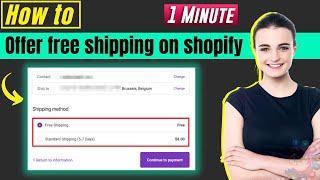 How to offer free shipping on shopify 2024