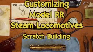 Customizing Model Railroad Steam Locomotives