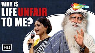 Why is Life Unfair to Me ? Samantha Ruth Prabhu Asks Sadhguru