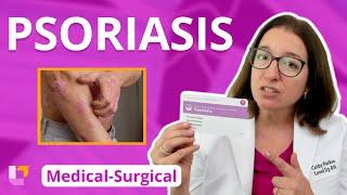 Psoriasis Integumentary System - Medical Surgical Nursing  @LevelUpRN