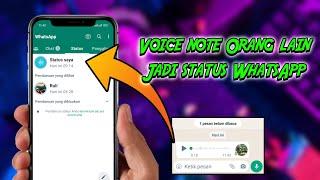 Cara Membuat Status Suara Dari Voice Note Orang Lain