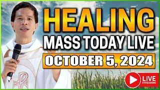 HEALING MASS  FILIPINO LIVE MASS TODAY  OCTOBER 5 2024  FR. FIDEL ROURA