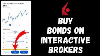 How to Buy Bonds on Interactive Brokers