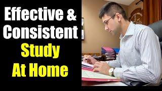 How To Do Effective & Consistent Study At Home  Study With Consistent Enthusiasm At Home