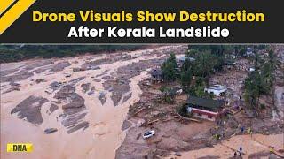 Wayanad Landslide Update Drone Visuals Show The Landslide That Killed Over 170 People In Kerala