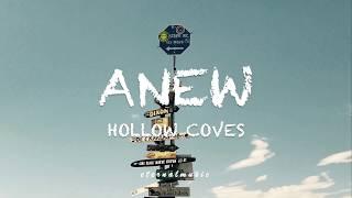 Anew - Hollow Coves lyrics