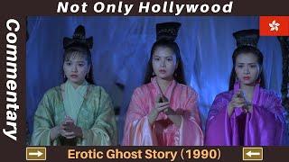 Erotic Ghost Story 1990  Audio Commentary  Movie Review  Hong Kong 
