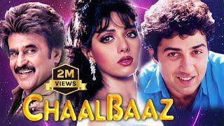 Chaalbaaz  Hindi Full Movie  Sunny Deol  Sridevi  Rajnikant  Anupam Kher  Hindi Comedy Movies