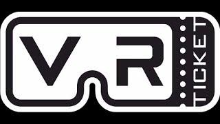 VR Ticket