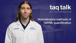 Normalization methods of miRNA quantification--Taq Talk Episode 24